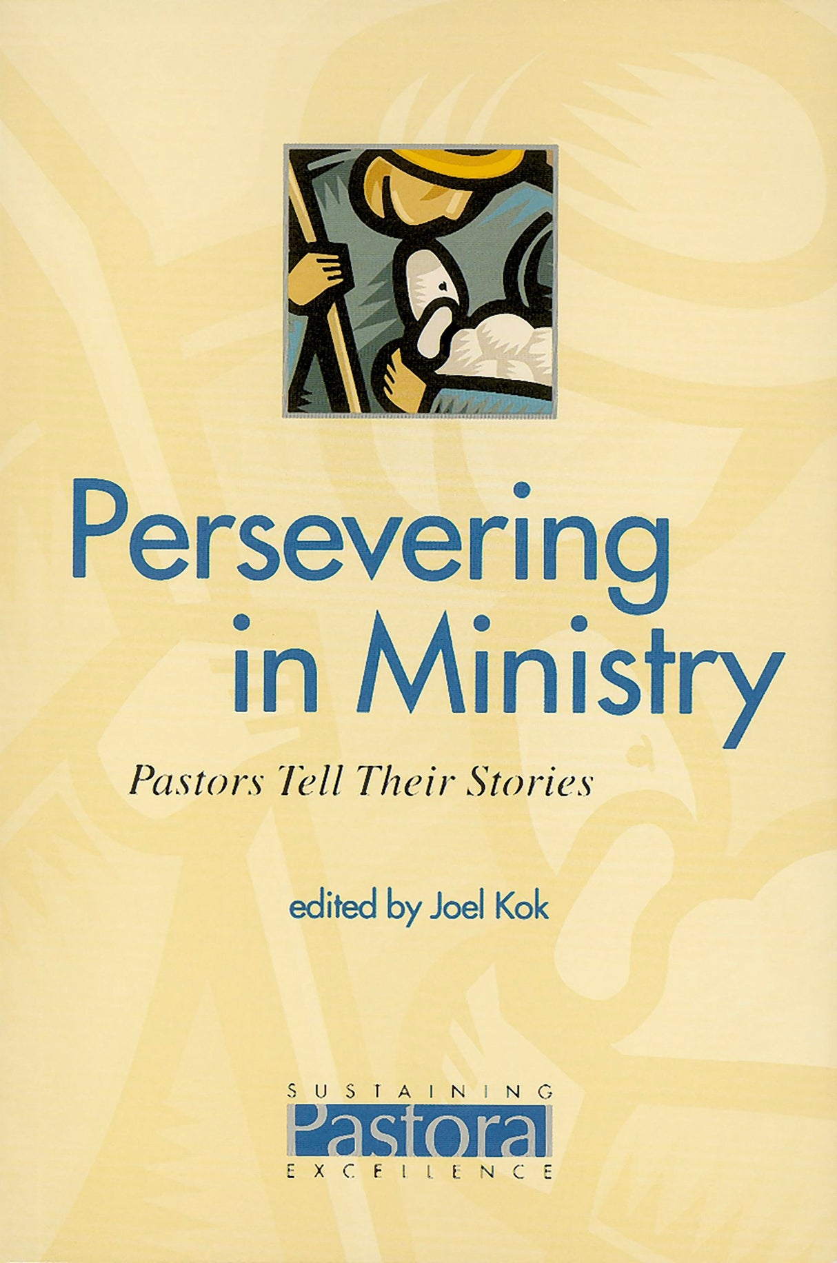 Cover image for Persevering in Ministry, isbn: 9780975338704