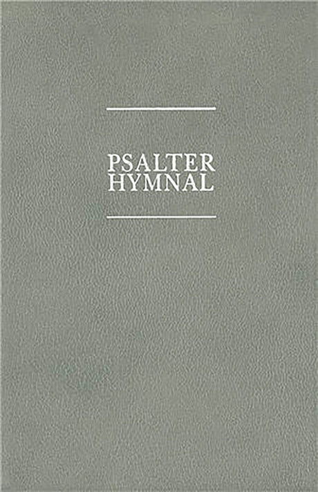 Cover image for The Psalter Hymnal Ecumenical Edition, Large Print Text Only, isbn: 9781562120177