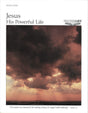 Cover image for Jesus: His Powerful Life Study Guide, isbn: 9781562121617