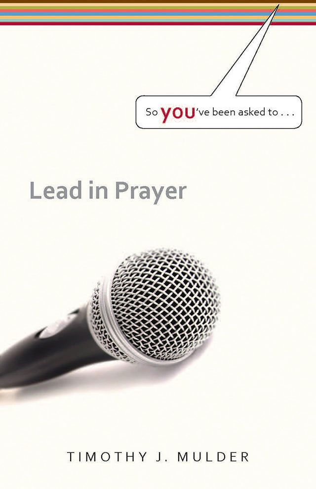 Cover image for So You've Been Asked To Lead in Prayer  (Set of 3), isbn: 9781562122171