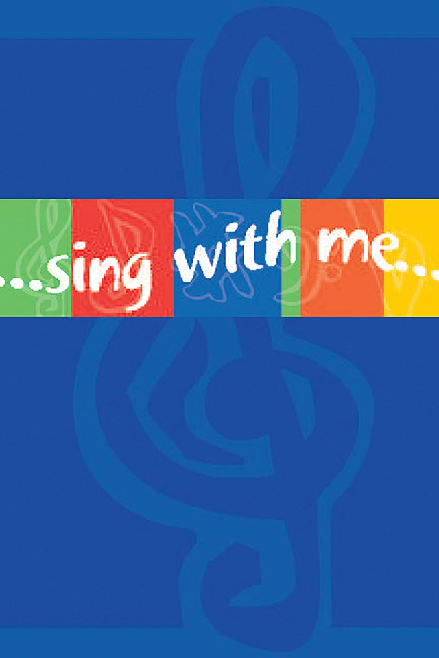 Cover image for Sing With Me Children's Songbook, isbn: 9781592552153