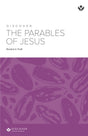 Cover image for Discover the Parables of Jesus Study Guide, isbn: 9781592554553