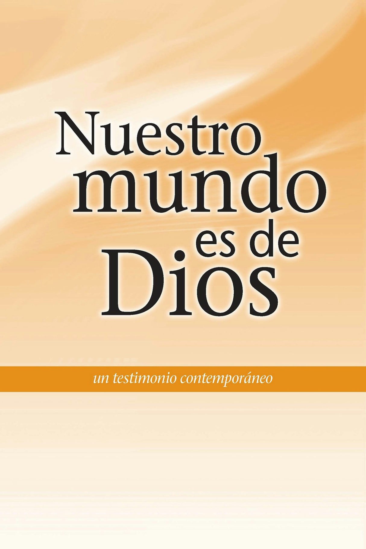 Cover image for Our World Belongs to God (Spanish), isbn: 9781592554683