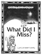 Cover image for What Did I Miss?, isbn: 9781592554690