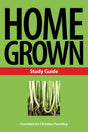 Cover image for Home Grown Study Guide, isbn: 9781592554928