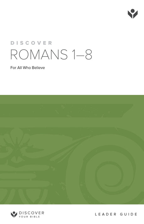 Cover image for Discover Romans 1-8 Leader Guide, isbn: 9781592555079