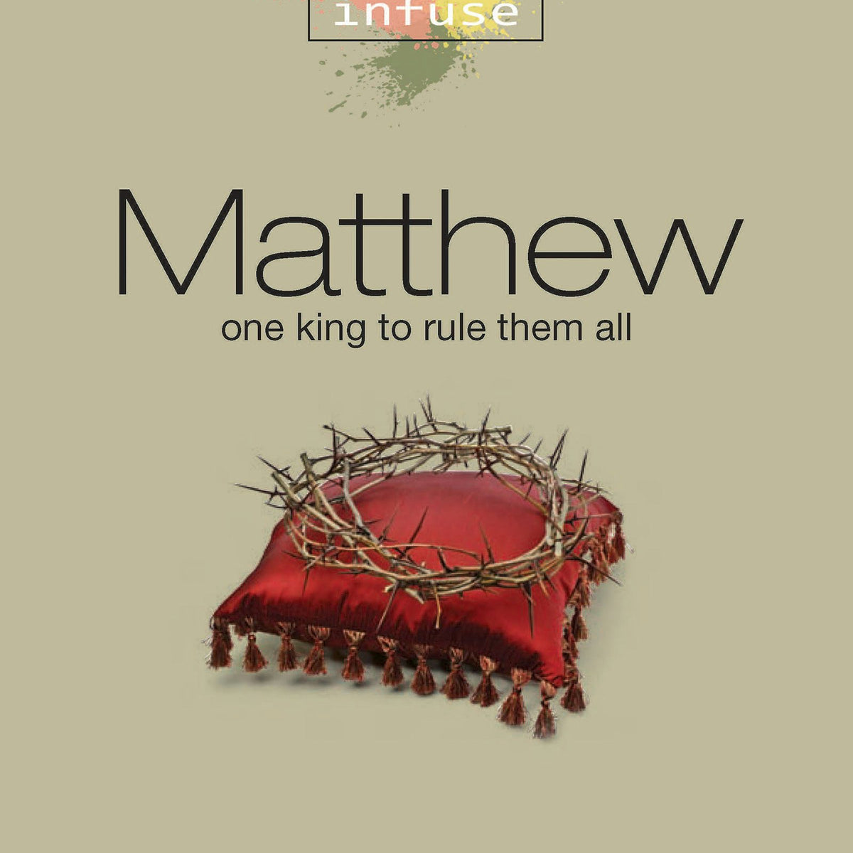 Matthew: One King to Rule Them All – Faith Alive Christian Resources