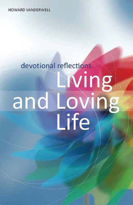 Cover image for Living and Loving Life, isbn: 9781592555680