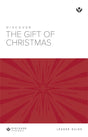 Cover image for Discover the Gift of Christmas Study Guide, isbn: 9781592557882