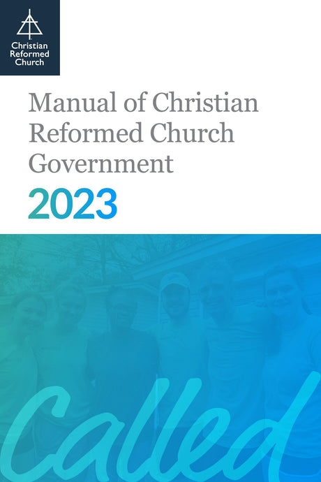 Cover image for Manual of Christian Reformed Church Government, isbn: 9781592559145