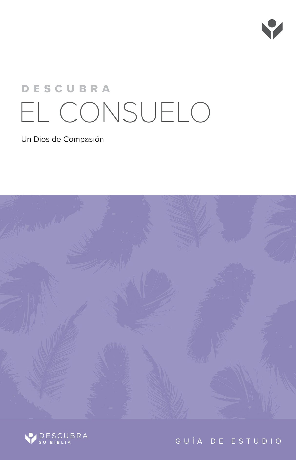 Cover image for Discover Comfort Study Guide (Spanish)/Descubra El Consuelo Guía de Estudio, isbn: 9781592559183