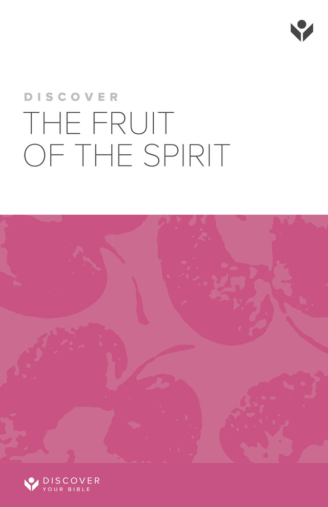 Cover image for Discover the Fruit of the Spirit Study Guide (Spanish)/Descubra El Poder del Perdón Guía de Estudio, isbn: 9781592559220