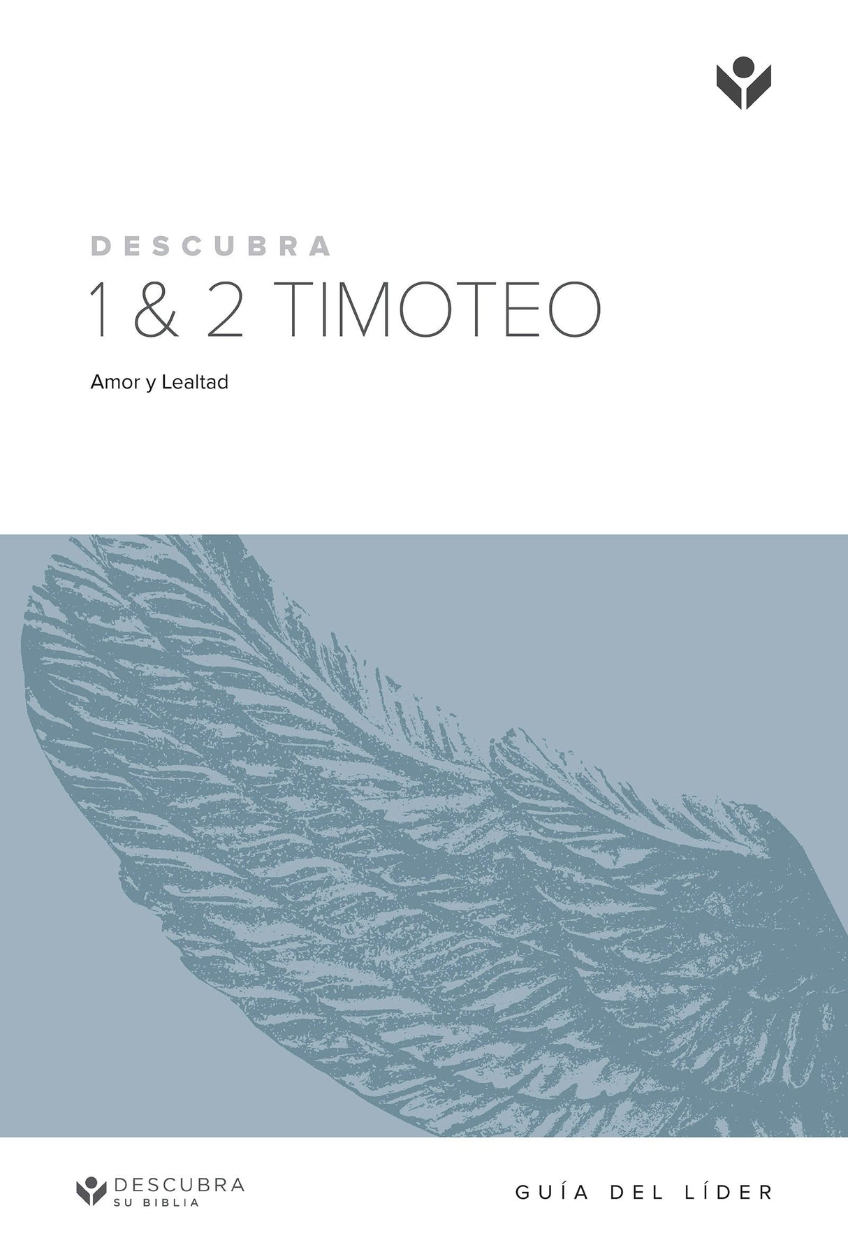 Cover image for Discover 1&2 Timothy Study Guide (Spanish)/Descubra 1 & 2 Timoteo Guía de Estudio, isbn: 9781592559671