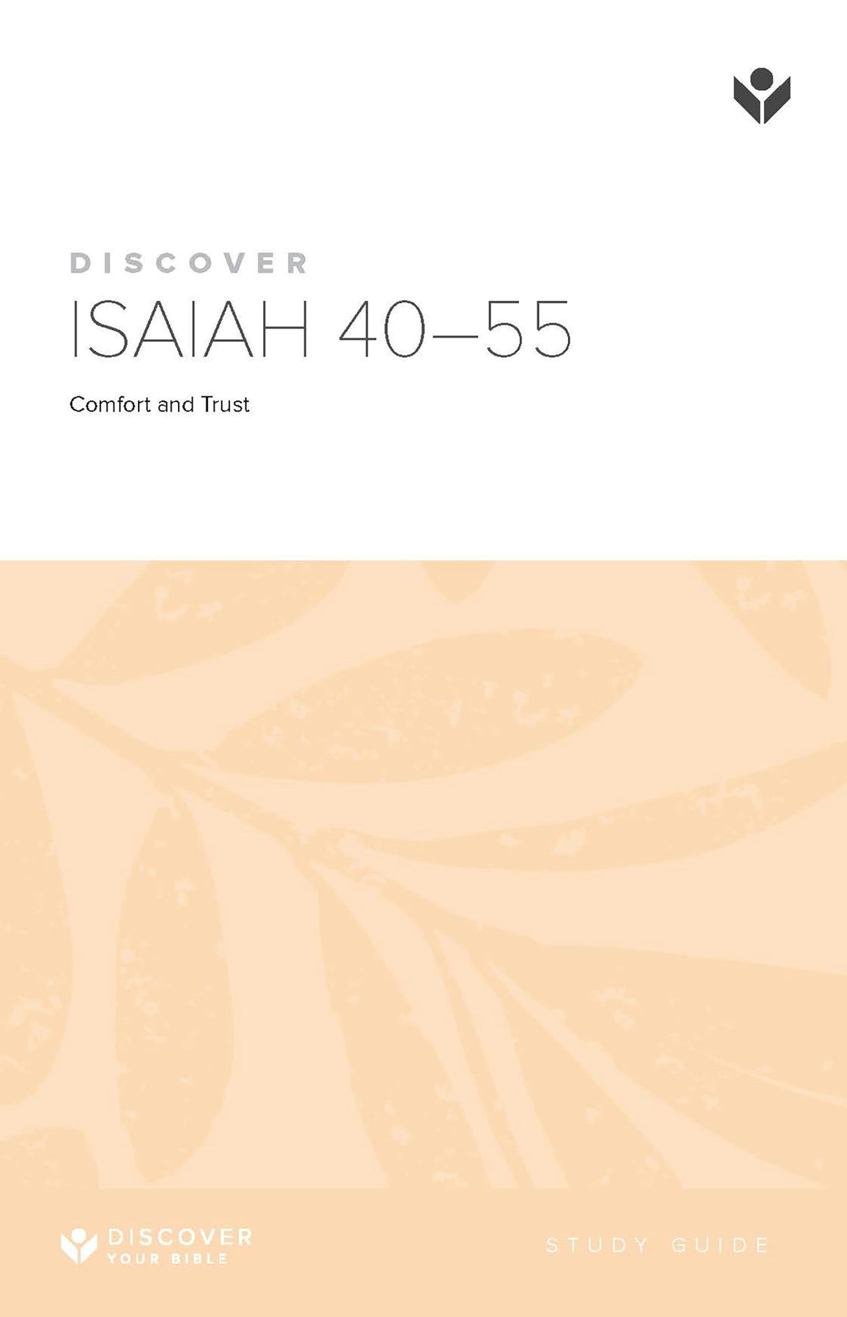 Cover image for Discover Isaiah 40-55 Study Guide, isbn: 9781592559787