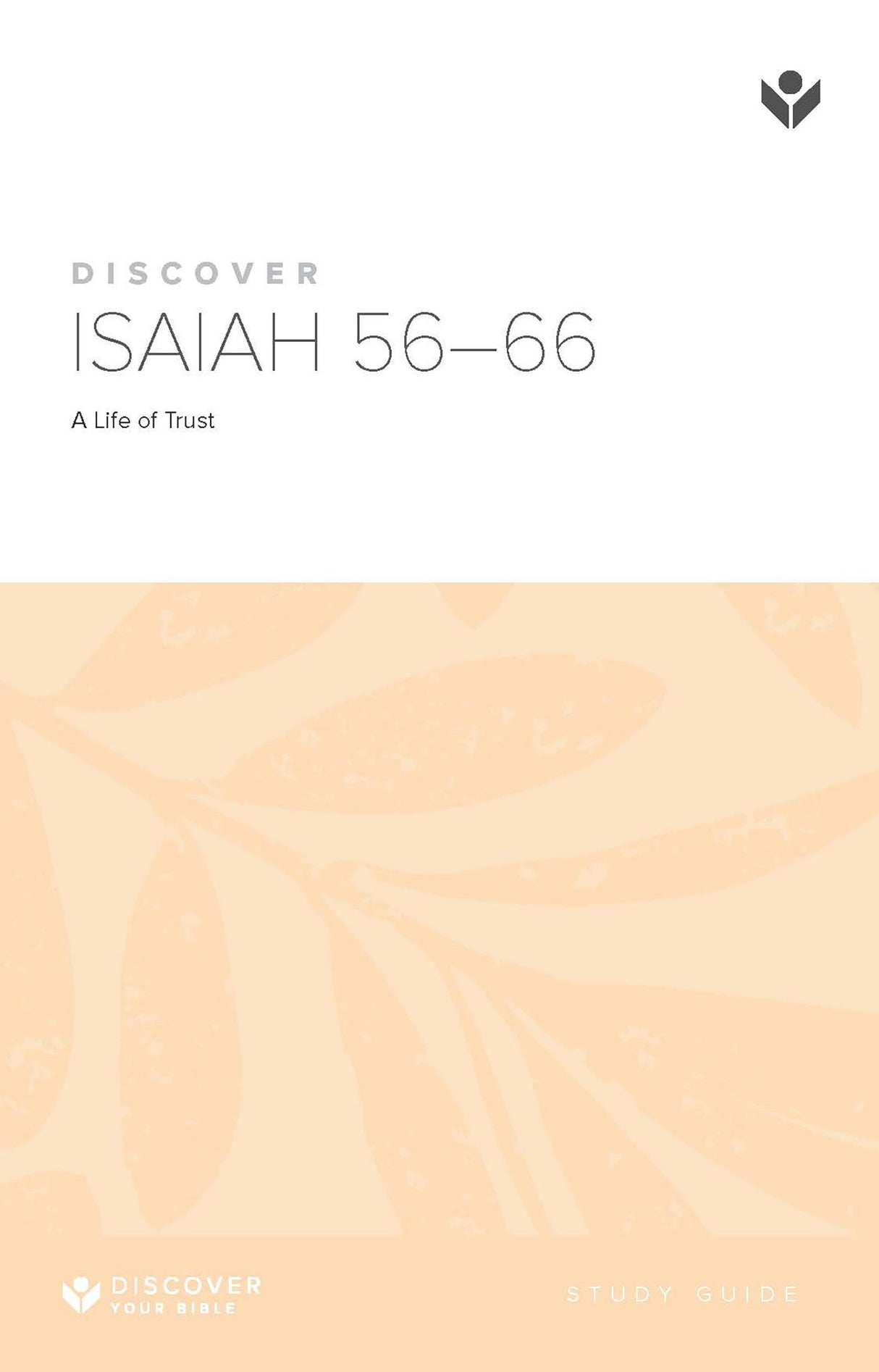 Cover image for Discover Isaiah 56-66 Study Guide, isbn: 9781592559800