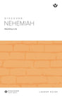 Cover image for Discover Nehemiah Leader Guide, isbn: 9781620250358