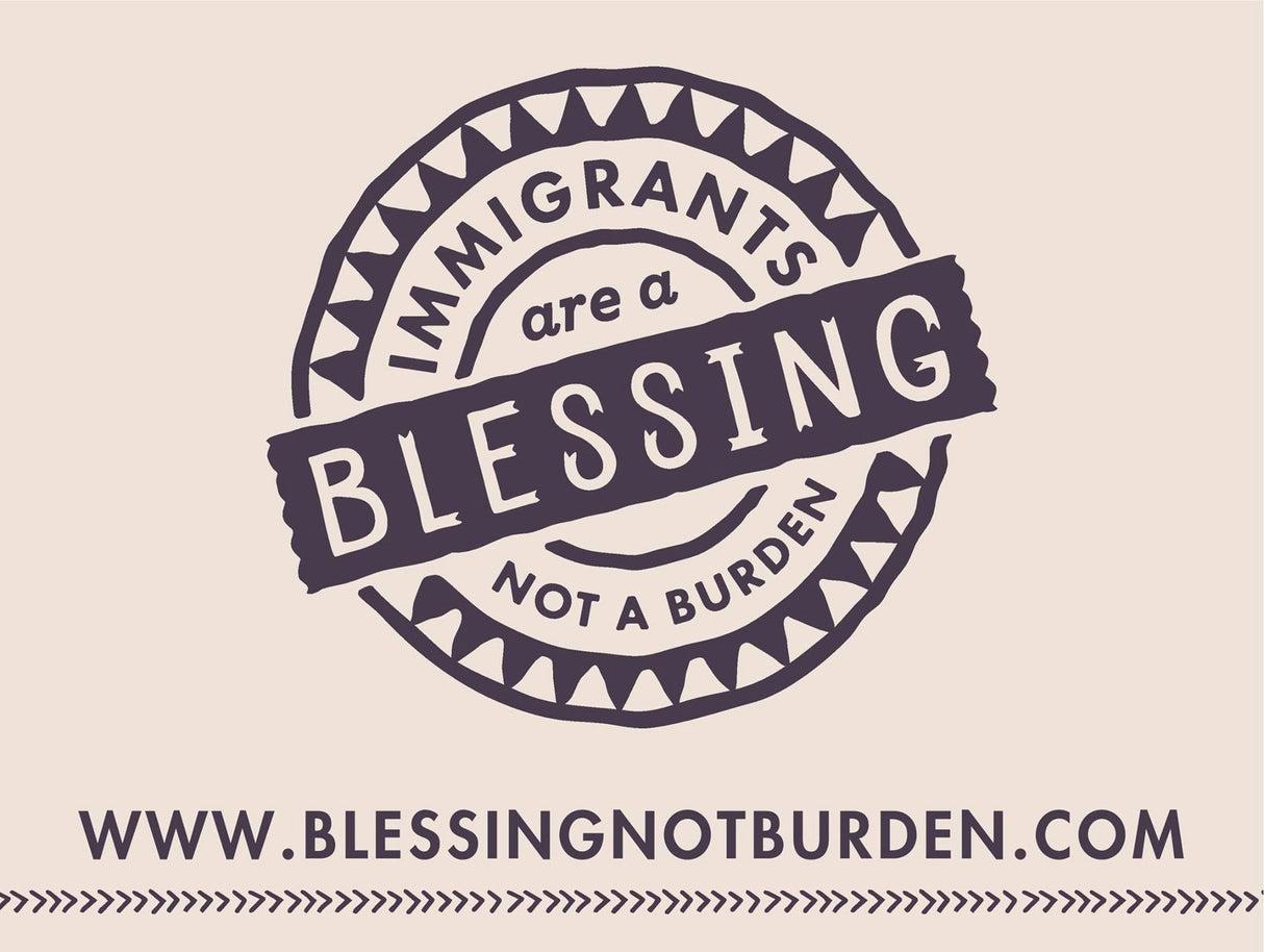 Cover image for Immigrants Are a Blessing Yard Sign, isbn: 9781620252079