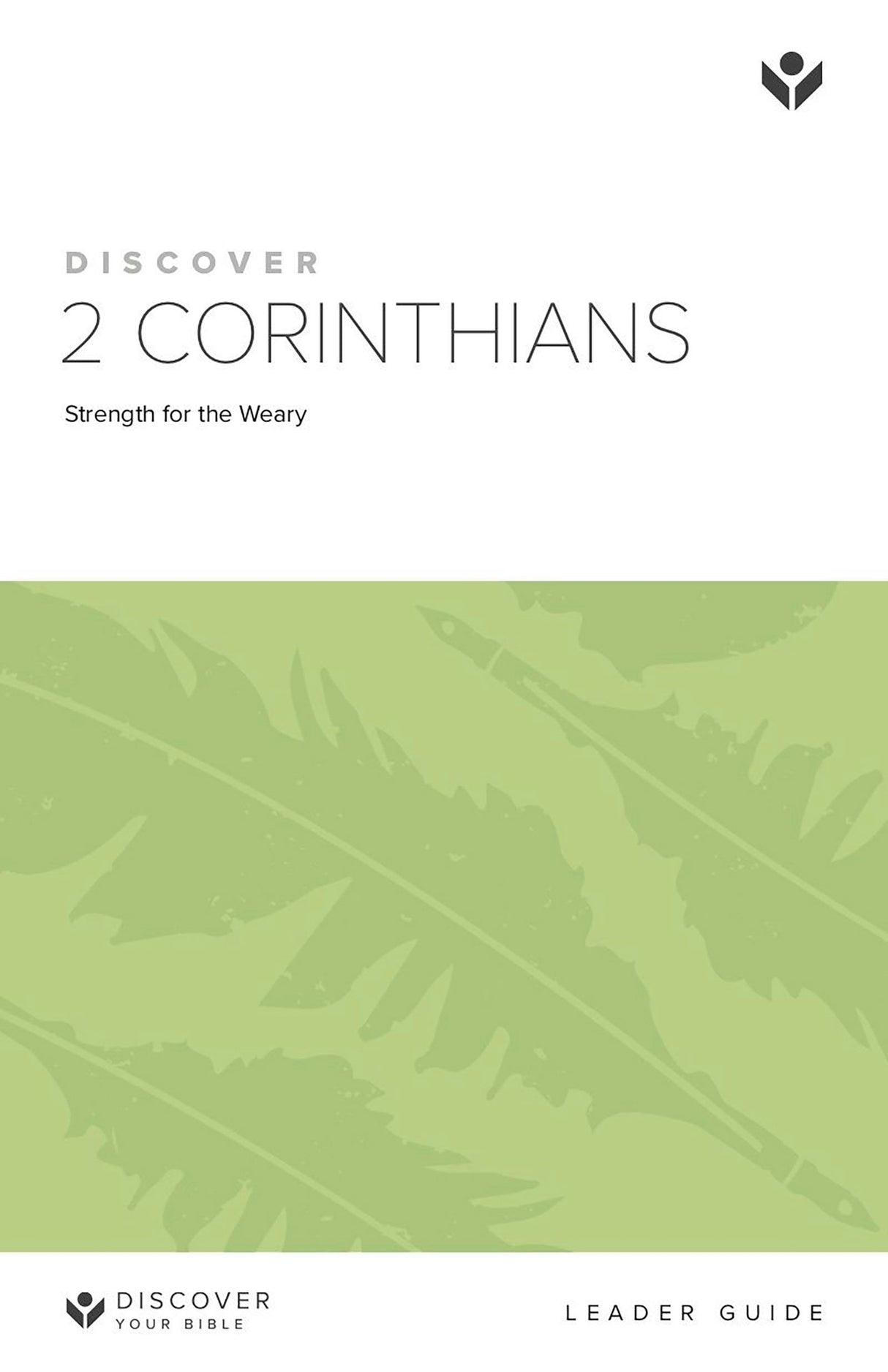 Cover image for Discover 2 Corinthians Leader Guide Digital, isbn: 9781620252512