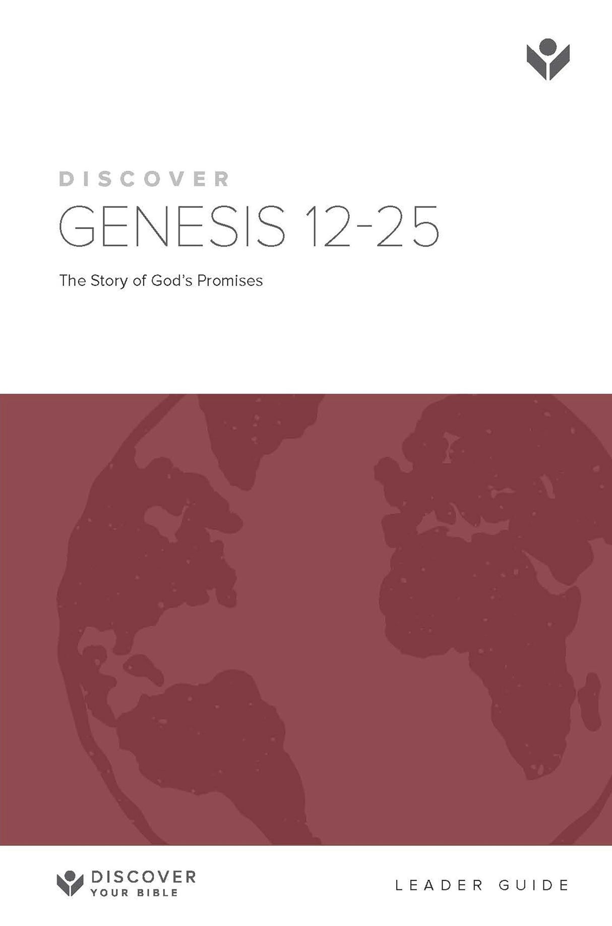 Cover image for Discover Genesis 12-25 Leader Guide Digital, isbn: 9781620253359