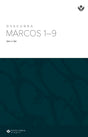 Cover image for Discover Mark 1-9 Study Guide (Spanish) Digital / Descubra Marcos 1-9 Guía de Estudio Digital, isbn: 9781620253489