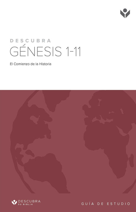 Cover image for Discover Genesis 1-11 Study Guide (Spanish) Digital / Descubra Génesis 1‐11 Guía de Estudio Digital, isbn: 9781620253625