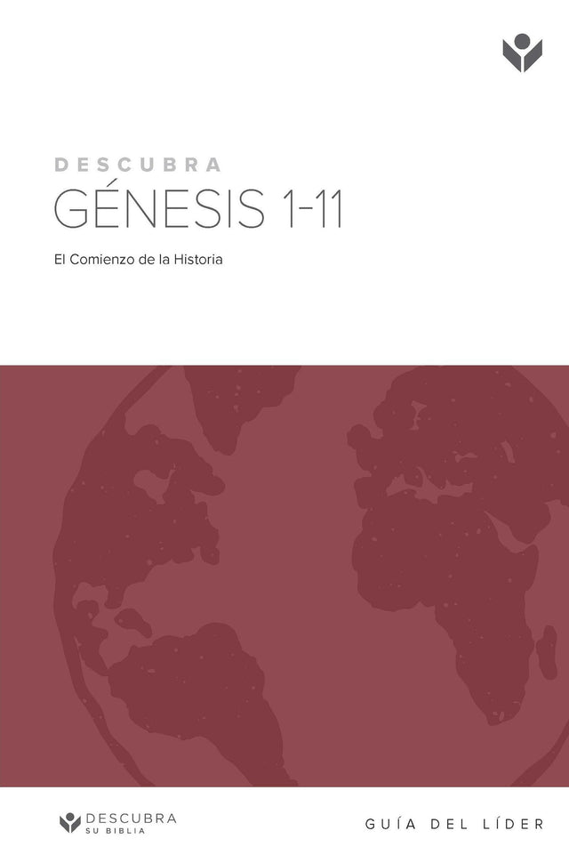 Cover image for Discover Genesis 1-11 Leader Guide (Spanish) Digital / Descubra Génesis 1‐11 Guía de Líder Digital, isbn: 9781620253632