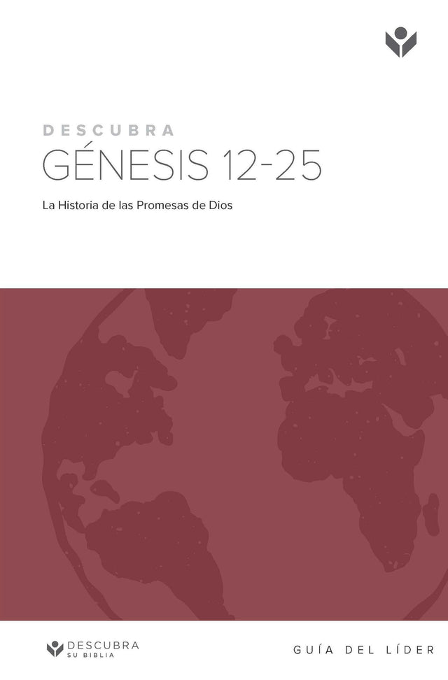 Cover image for Discover Genesis 12-25 Leader Guide (Spanish) Digital / Descubra Génesis 12-25 Guía de Líder Digital, isbn: 9781620253656