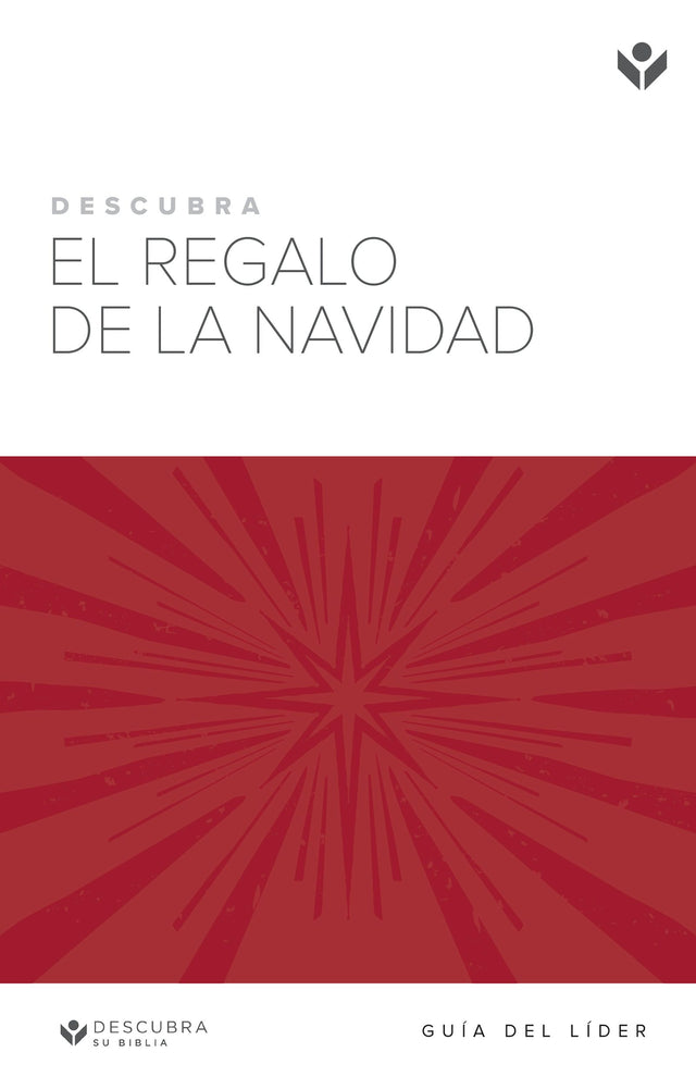 Cover image for Discover the Gift of Christmas Leader Guide (Spanish) Digital / Descubra el Regalo de la Navidad Guía del Líder Digital, isbn: 9781620253694