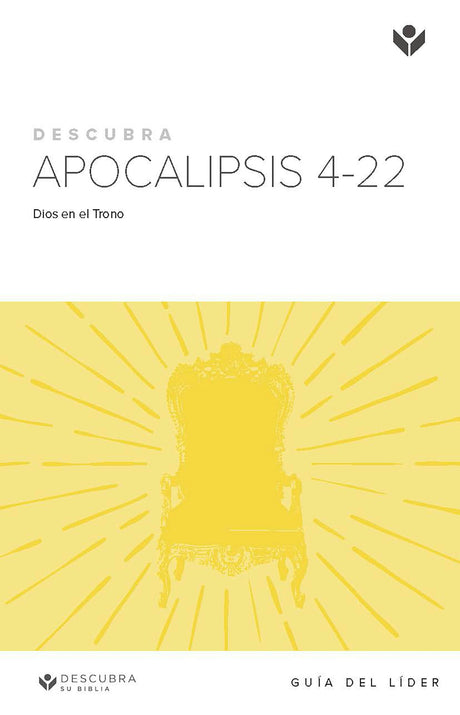 Cover image for Discover Revelation 4-22 Leader Guide (Spanish) Digital / Descurbra Apocalipsis 4-22 Guía del Líder Digital, isbn: 9781620253793