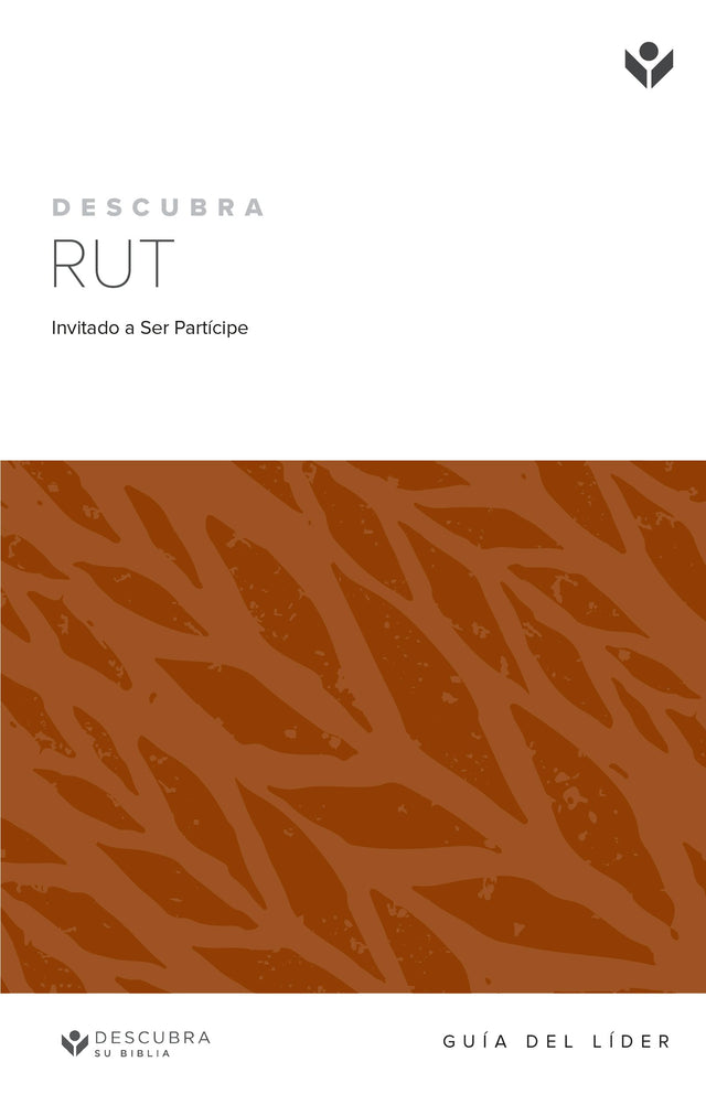 Cover image for Discover Ruth Leader Guide (Spanish)/Descubra Rut Guía del Líder, isbn: 9781620254103