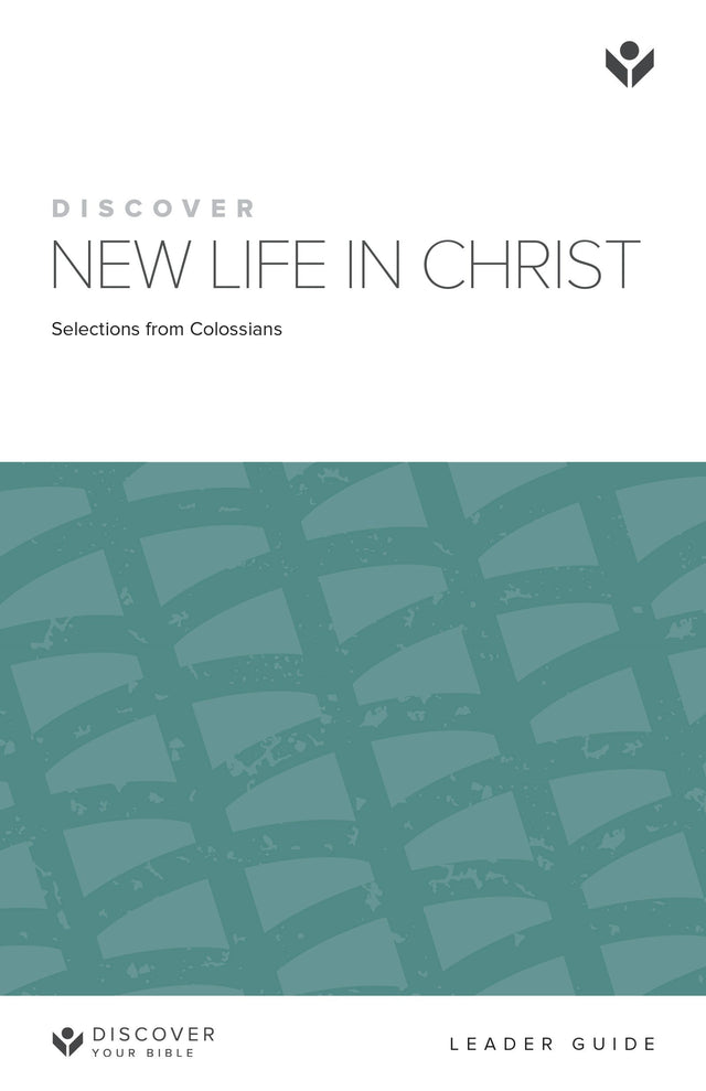 Cover image for Discover New Life in Christ Leader Guide Digital, isbn: 9781620254196