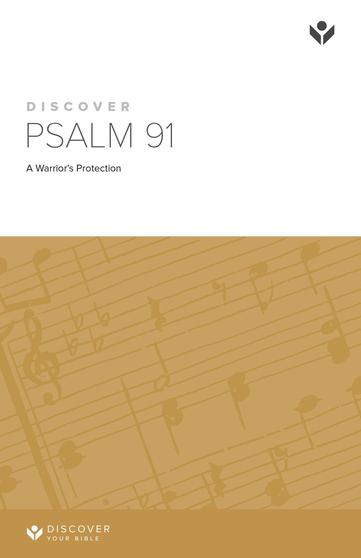 Cover image for Discover Psalm 91 Study Guide Digital, isbn: 9781620254264