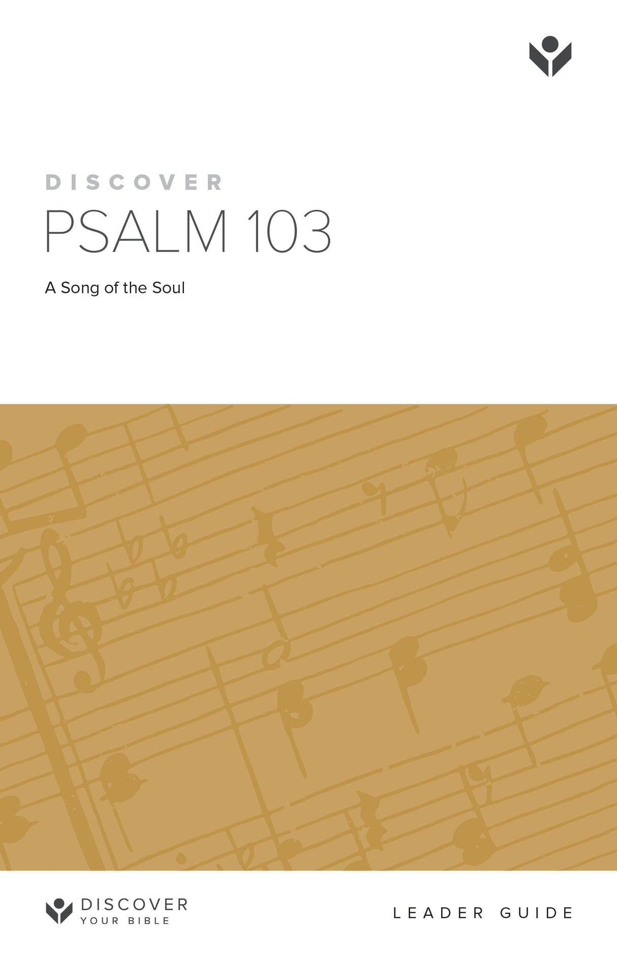 Cover image for Discover Psalm 103 Leader Guide Digital, isbn: 9781620254318