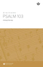 Cover image for Discover Psalm 103 Study Guide Digital, isbn: 9781620254325