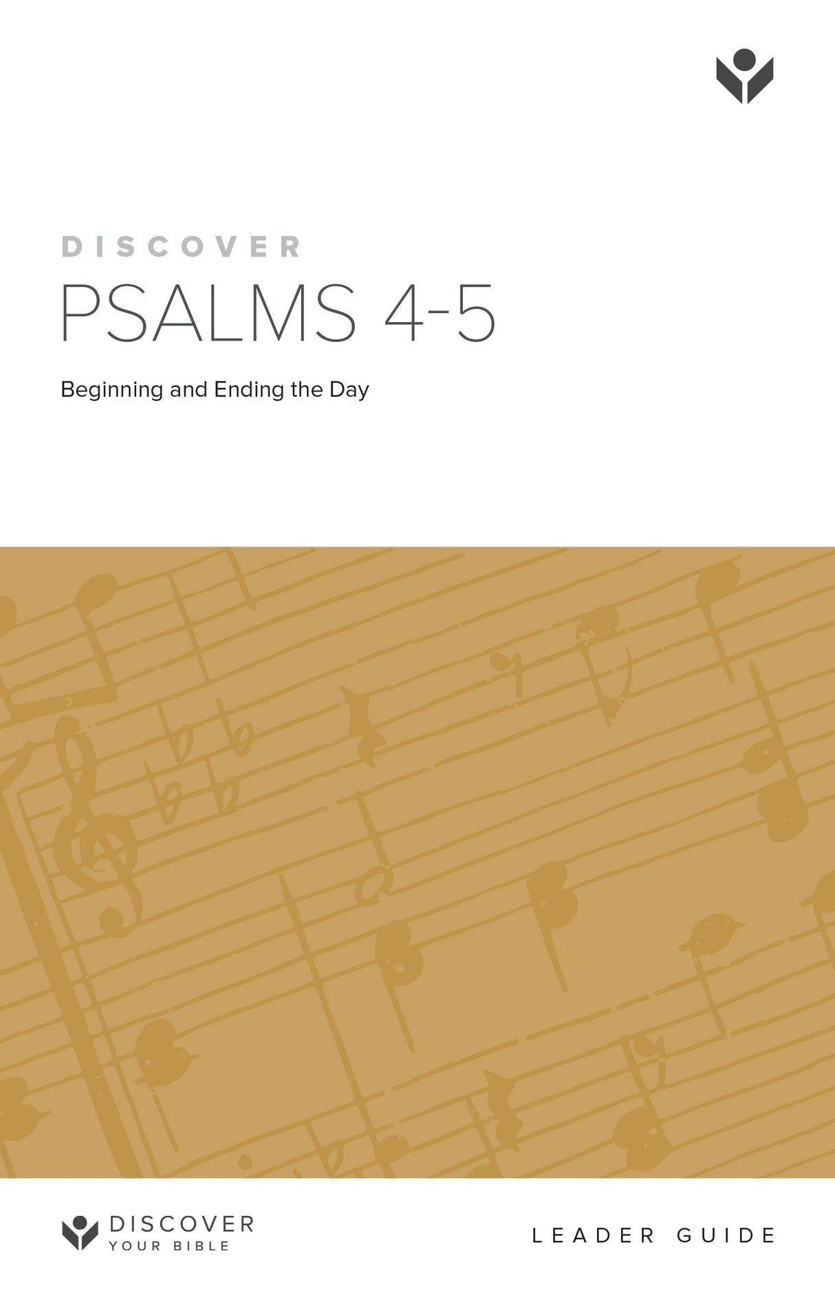 Cover image for Discover Psalms 4-5 Leader Guide Digital, isbn: 9781620254332