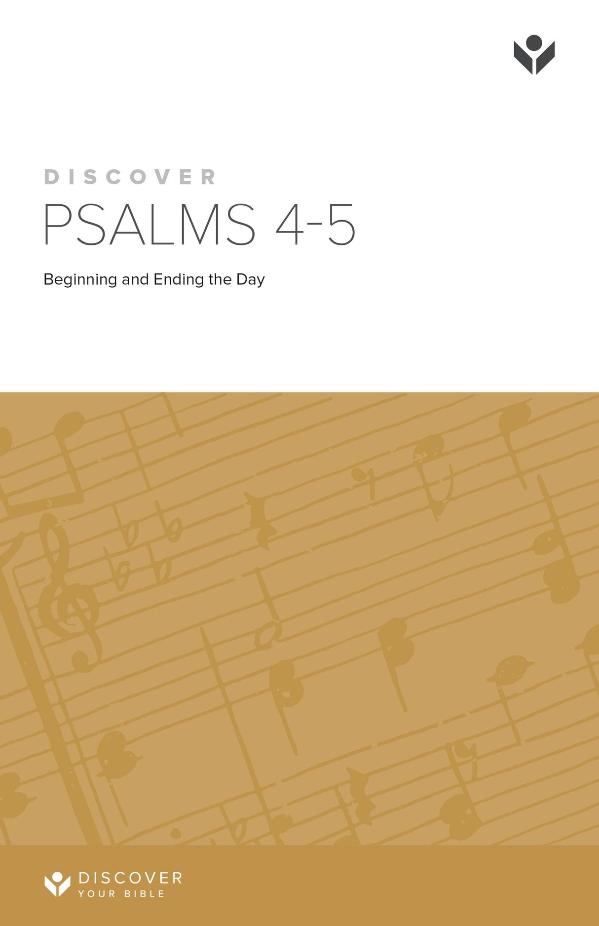 Cover image for Discover Psalms 4-5 Study Guide Digital, isbn: 9781620254349