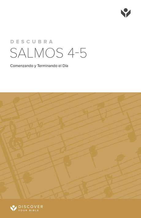 Cover image for Discover Psalms 4-5 Study Guide (Spanish) Digital / Descubra Salmos 4-5 Guía de Estudio Digital, isbn: 9781620254363