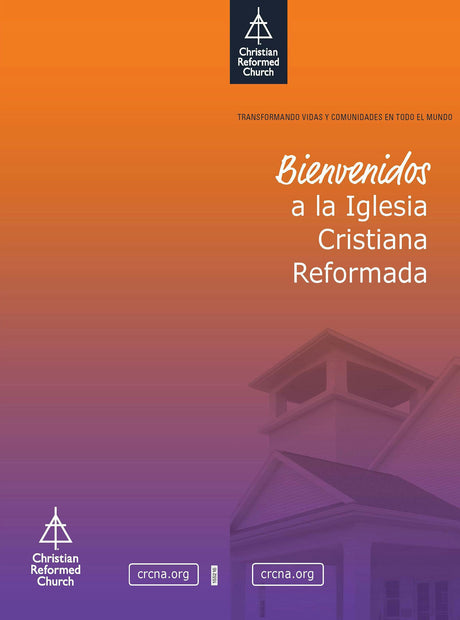 Cover image for Welcome to the Christian Reformed Church (Spanish), isbn: 9781620255179