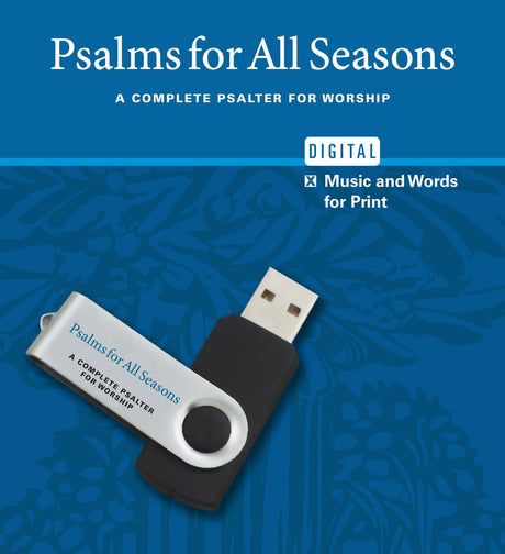 Cover image for Psalms for All Seasons Digital Edition - Music and Words for Print, isbn: 9781620255216