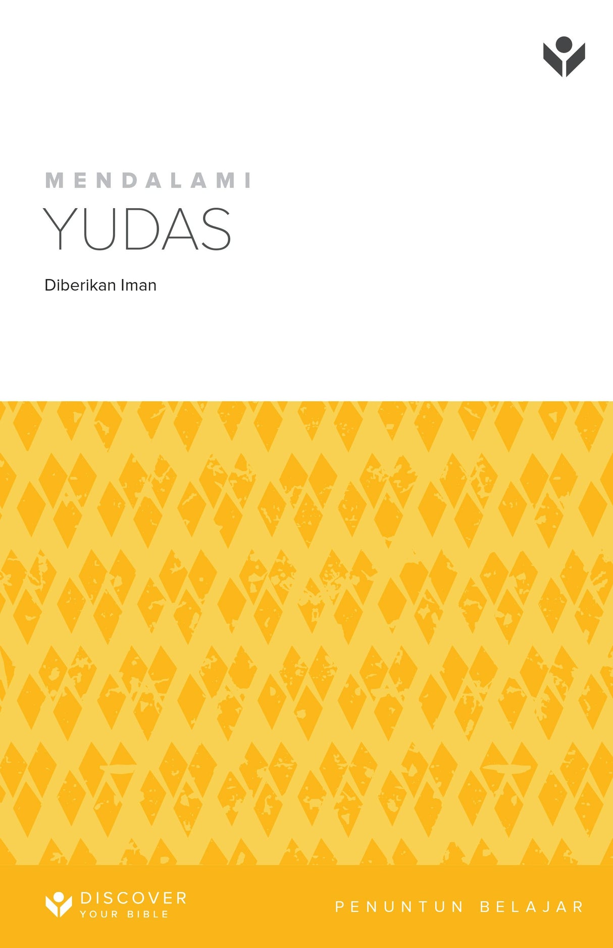 Cover image for Discover Jude Study Guide (Indonesian) Digital/ Menelaah Yudas Penuntun Belajar Digital, isbn: 9798899350337