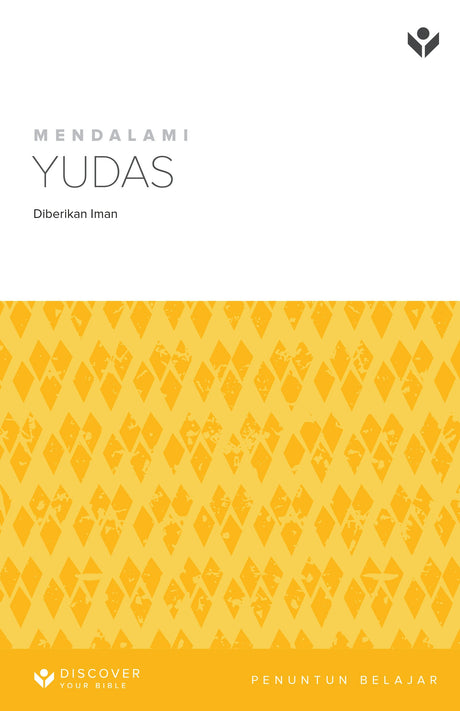 Cover image for Discover Jude Study Guide (Indonesian) Digital/ Menelaah Yudas Penuntun Belajar Digital, isbn: 9798899350337