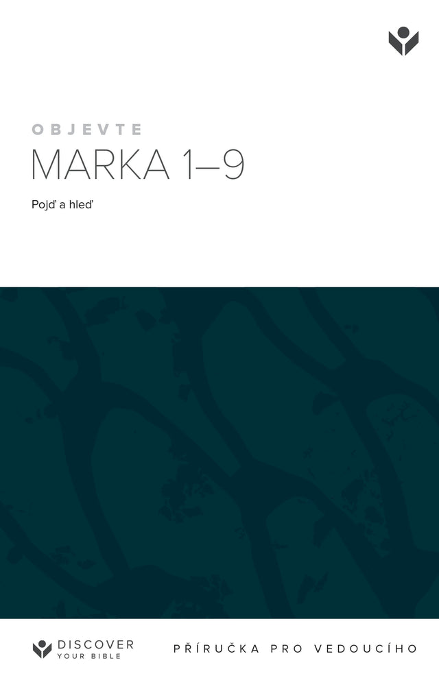 Cover image for Discover Mark 1-9 Leader Guide (Czech) Digital / Objevte Marka Příručka pro vedoucího Digital, isbn: 9798899350382