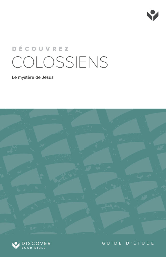 Cover image for Discover Colossians Study Guide (French) Digital/ Découvrez Colossiens  Guide de l’animateur Digital, isbn: 9798899350610