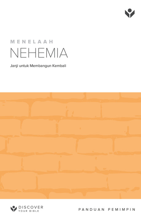 Cover image for Discover Nehemiah Leader Guide (Indonesian) Digital/ MENELAAH NEHEMIA  PANDUAN PEMIMPIN, isbn: 9798899350948