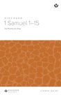 Cover image for Discover 1 Samuel 1-15 Leader Guide Digital, isbn: 9798899351136