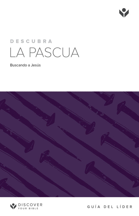 Cover image for Discover Easter Leader Guide (Spanish)/Descubra La Pascua Guía del Líder, isbn: 9798899351761