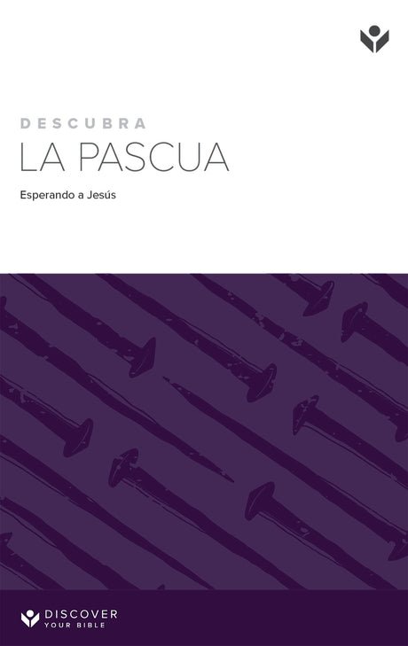 Cover image for Discover Easter Study Guide (Spanish) Digital / Descubra La Pascua Guía de Estudio Digital, isbn: 9798899351778