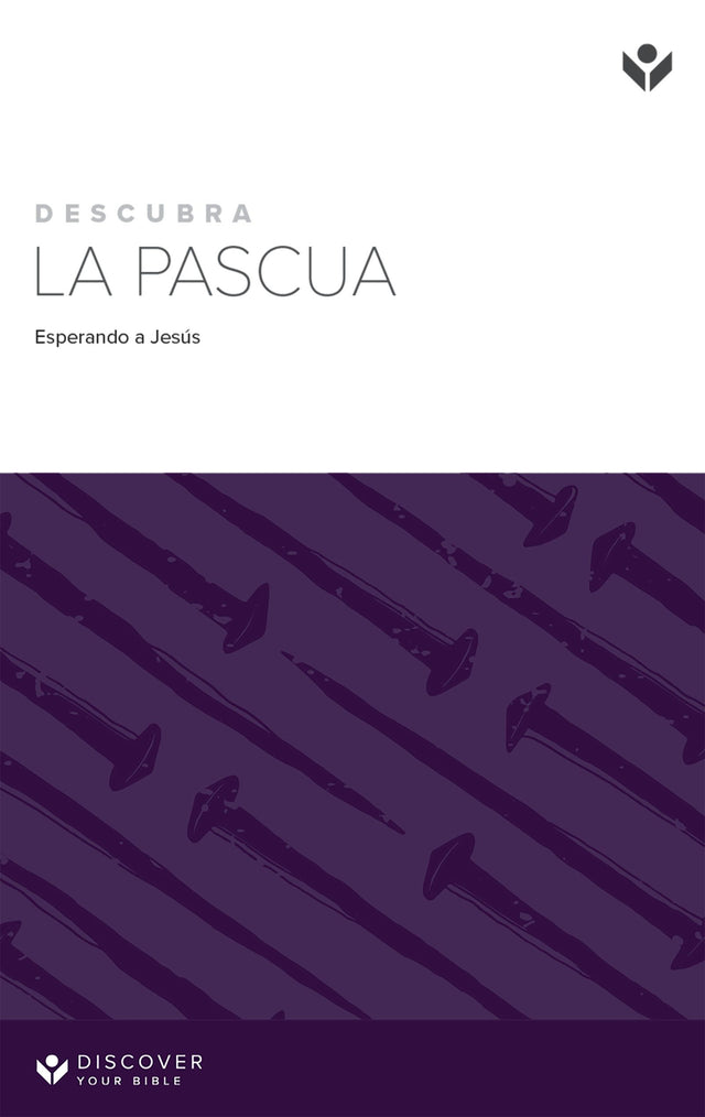 Cover image for Discover Easter Study Guide (Spanish) Digital / Descubra La Pascua Guía de Estudio Digital, isbn: 9798899351778