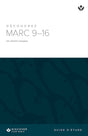 Cover image for Discover Mark 9-16 Study Guide (French) Digital / Découvrez Mark 9-16 Guide d’étude Digital, isbn: 9798899352072