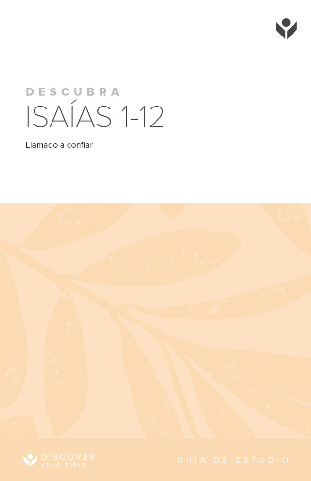 Cover image for Discover Isaiah 1-12 Study Guide (Spanish) Digital / Descubra Isaías 1-12 Estudio Digital, isbn: 9798899352485